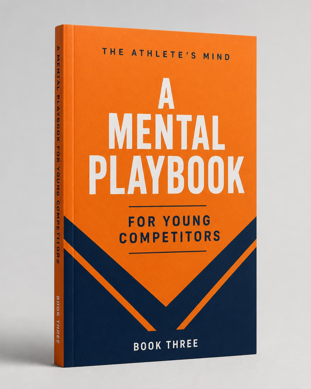 Orange cover of book three in The Athlete's Mind series